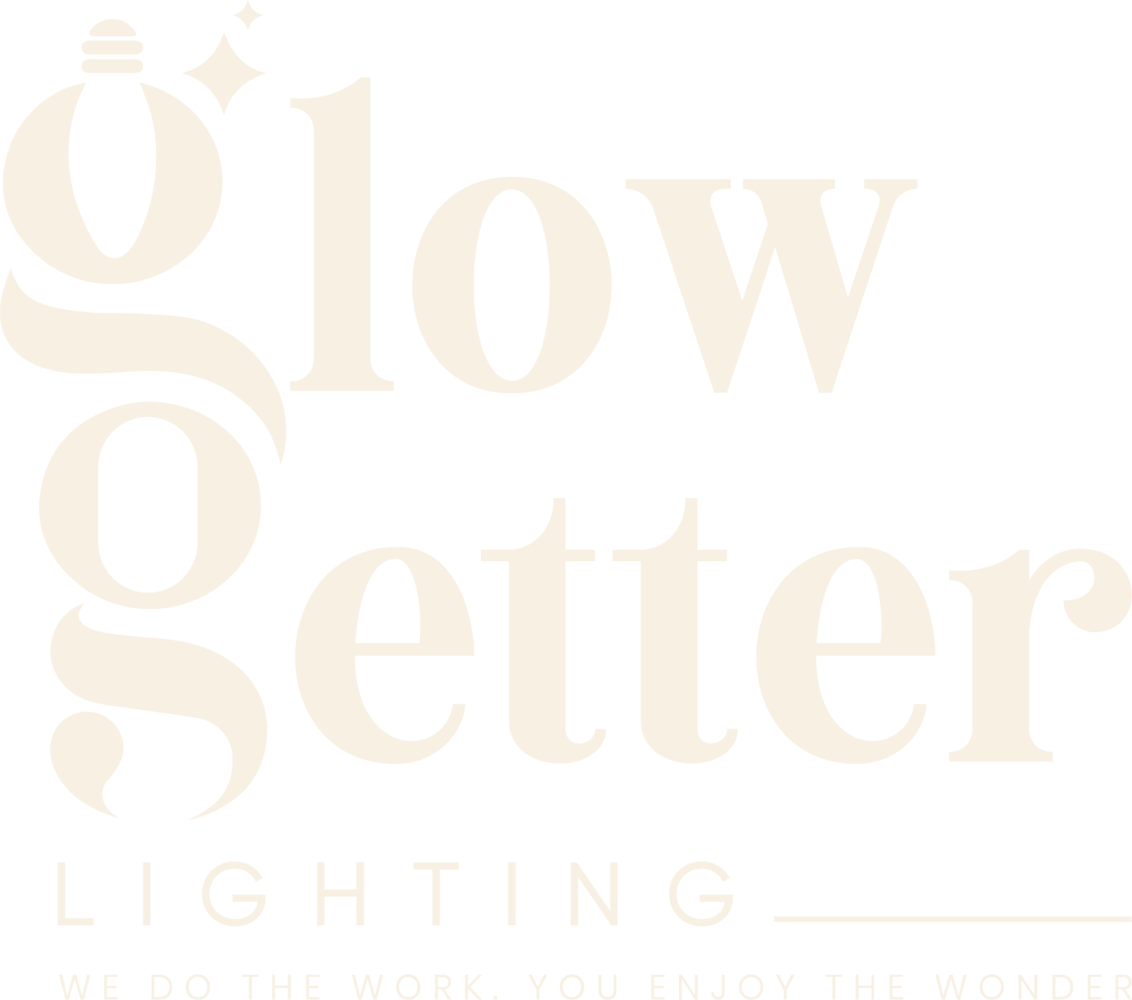 Glow Getter Lighting — We do the work. You enjoy the wonder.